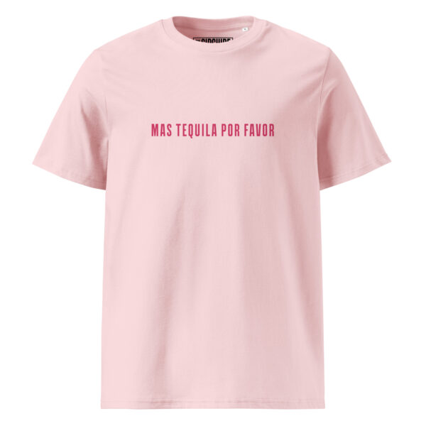 Mas Tequila Por Favor Organic Cotton T-Shirt - Image 2